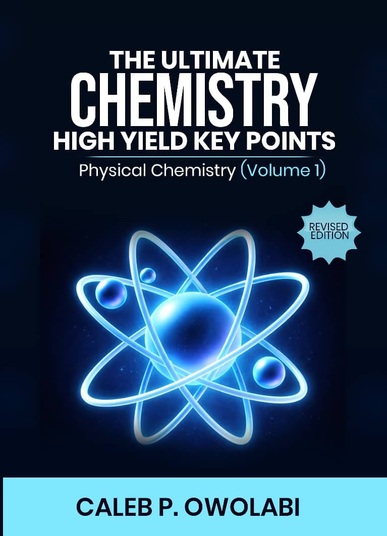 The Ultimate CHEMISTRY High Yield Key Points Volume 1 - Physical Chemistry cover